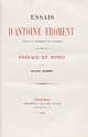 Essais d'Antoine Froment, avocat au Parlement du Dauphiné, Aristide Albert : titre